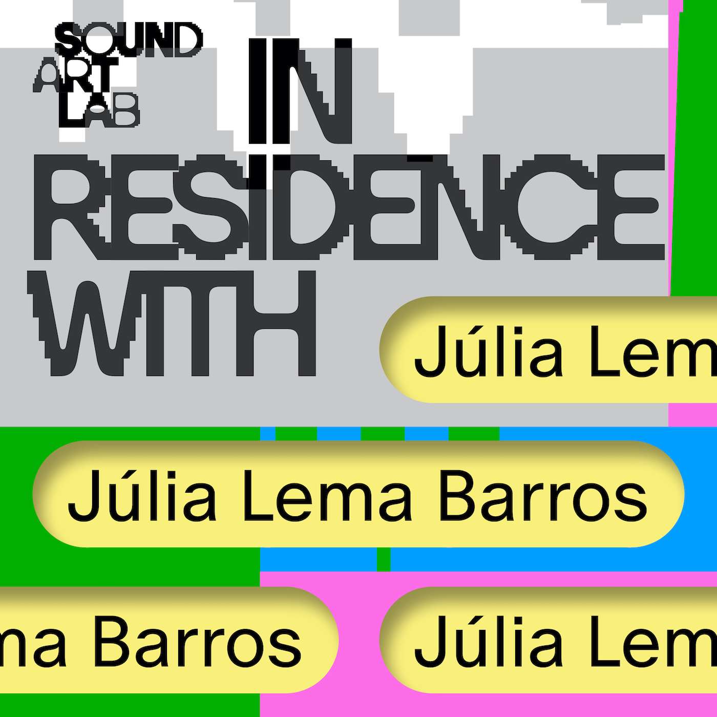 #4 In Residence With: Júlia Lema Barros