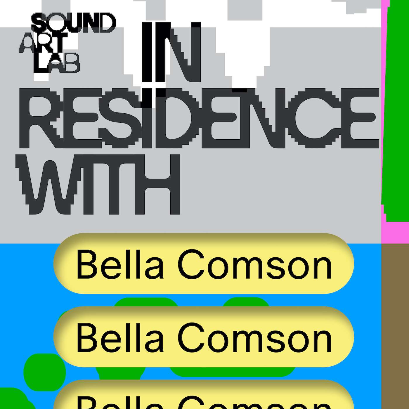 #6 In Residence With: Bella Comsom