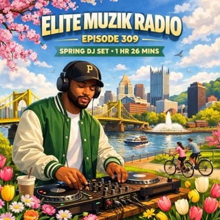 Episode 309 (Spring DJ Set)