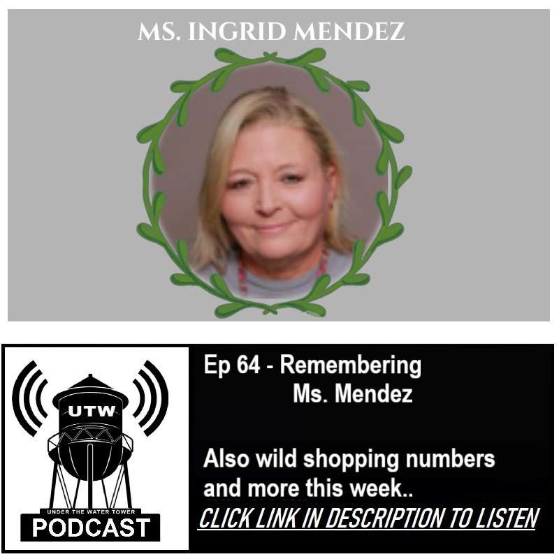 Ep 64 Remembering Ms. Mendez Ep 64 Remembering Ms. Mendez