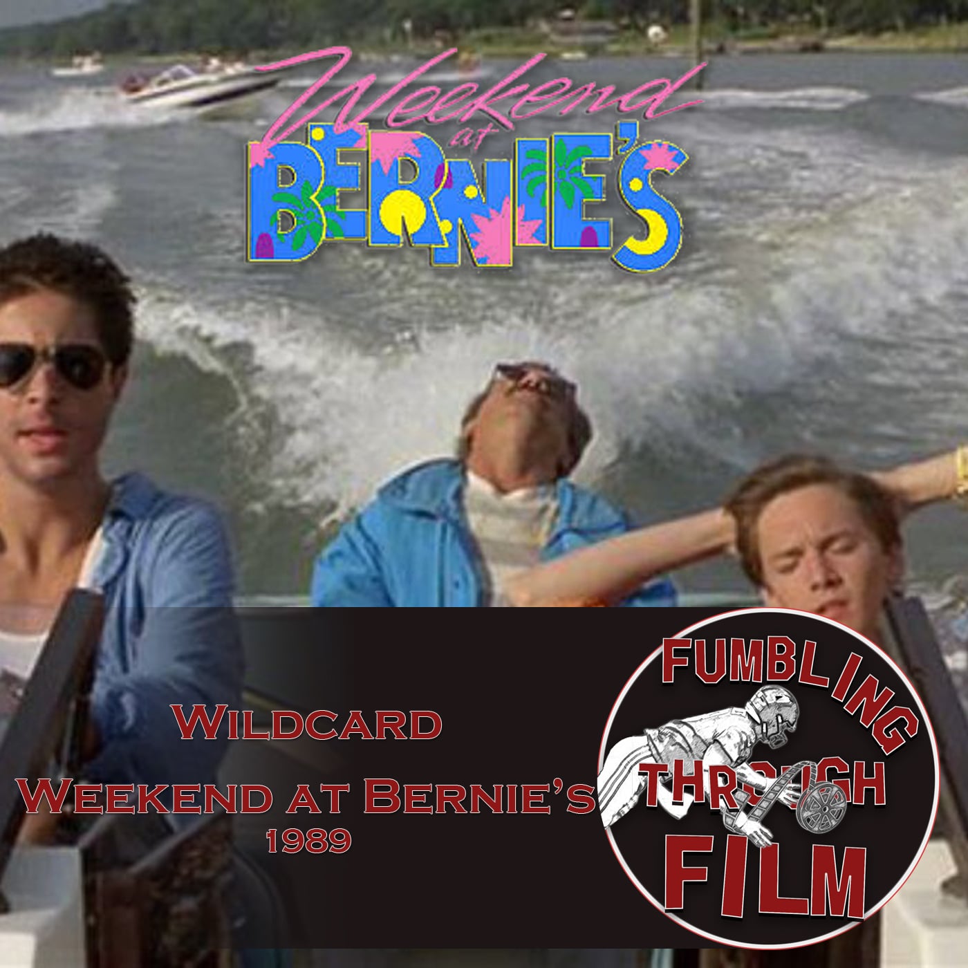 Trick or Treat Wildcard: Weekend at Bernie's (1989)