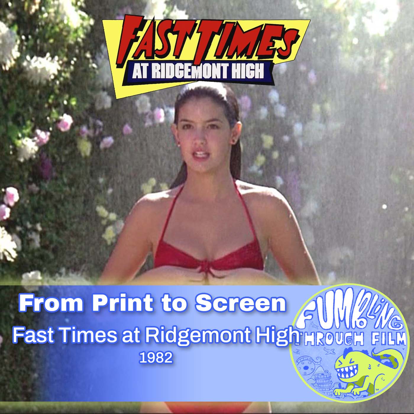 From Page to Screen: Fast Times at Ridgemont High (1982) episode artwork
