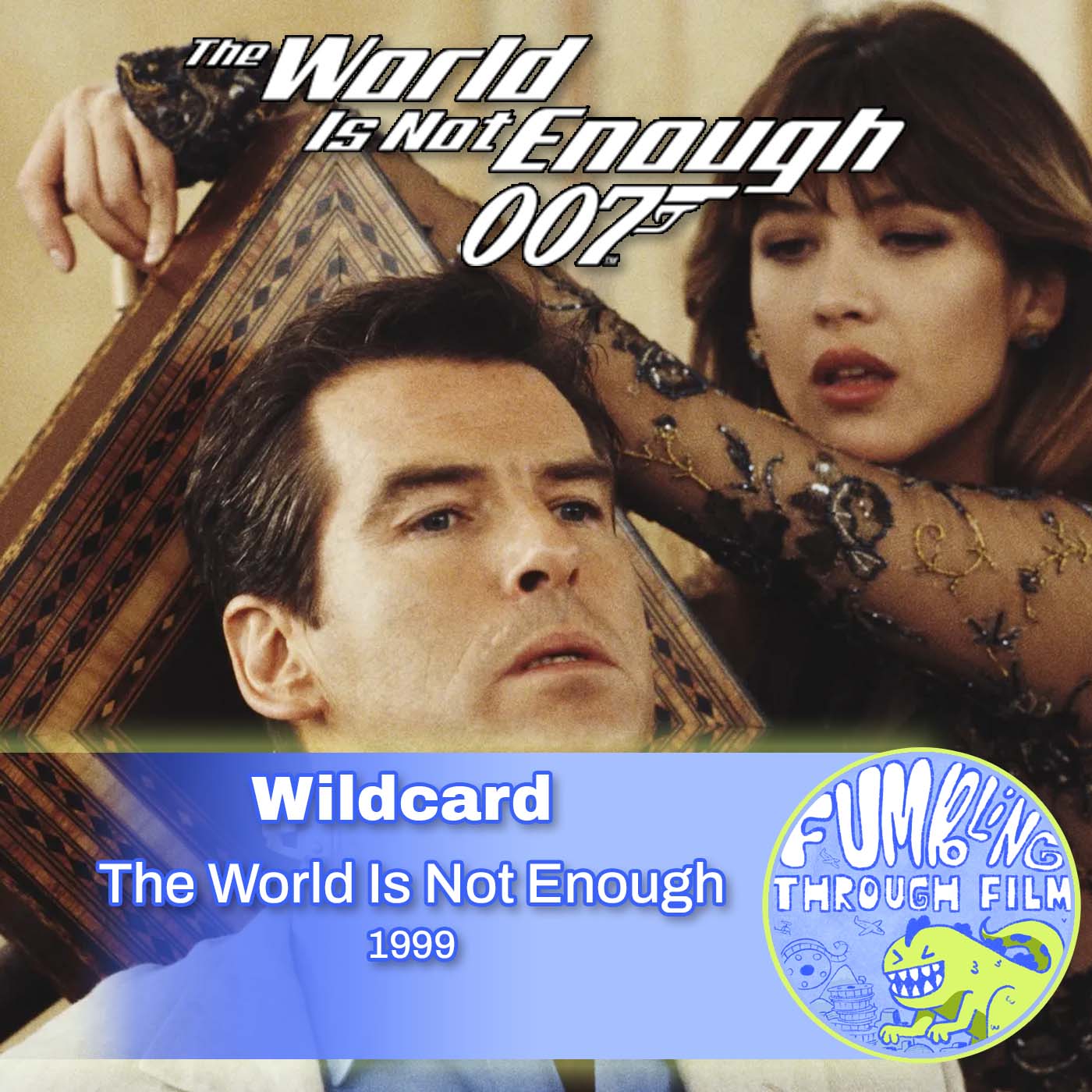Bond Wildcard: The World Is Not Enough (1999)