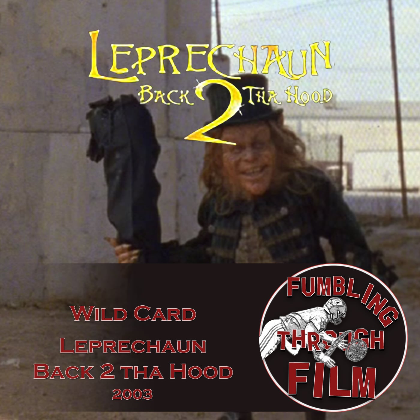Tubi Originals Wildcard: Leprechaun: Back 2 tha Hood (2003) episode artwork