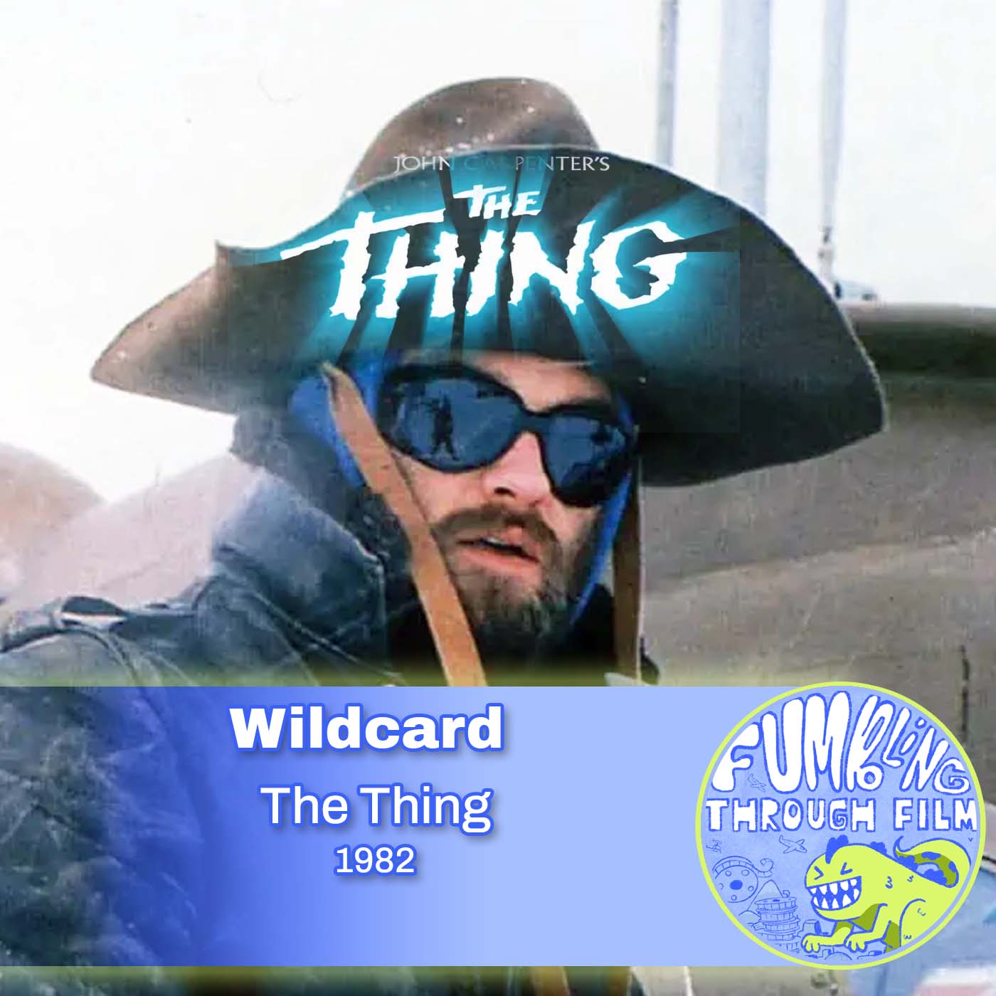 Movies in Movies Wildcard: The Thing (1982) episode artwork