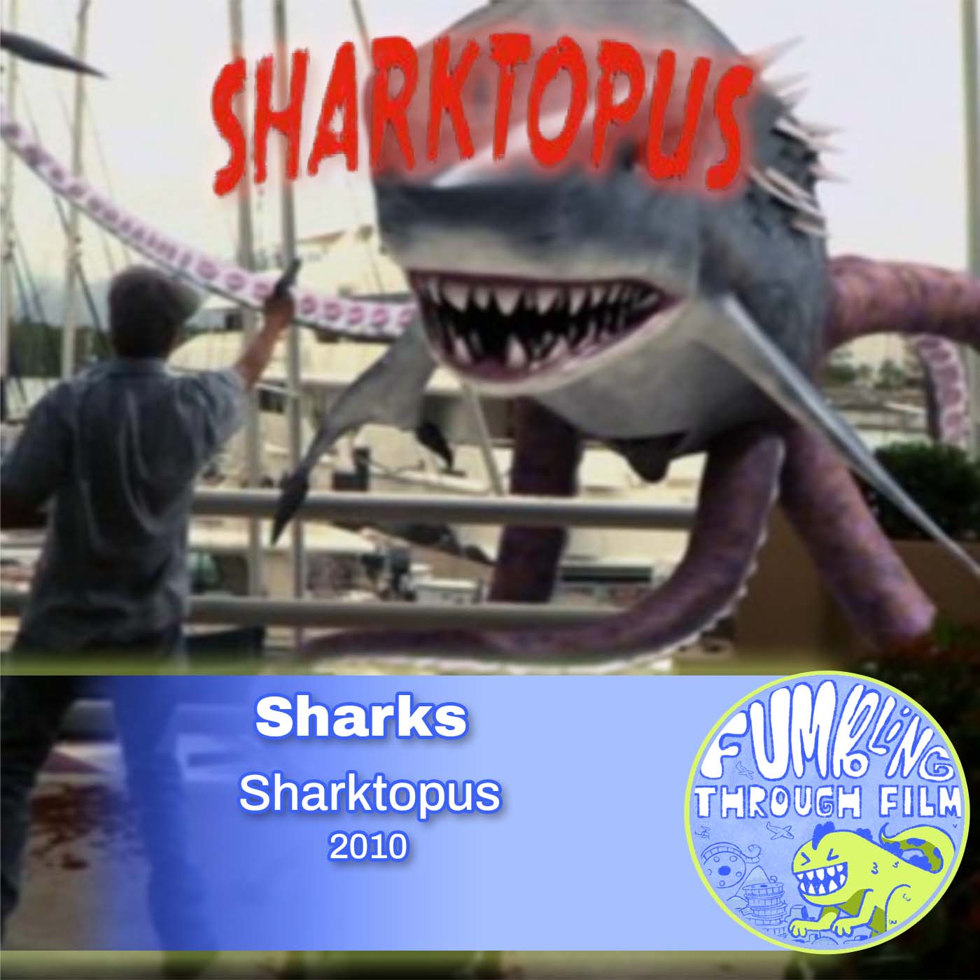 Sharks: Sharktopus (2010) episode artwork