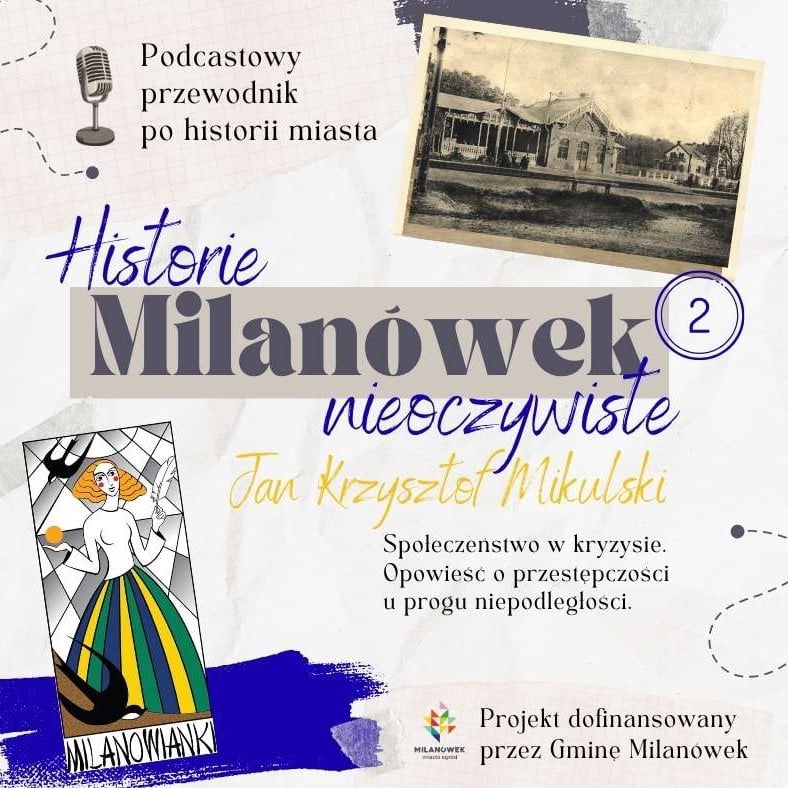 S1E2 - Społeczeństwo w kryzysie. Opowieść o przestępczości u progu niepodległości S1E2 - Społeczeństwo w kryzysie. Opowieść o przestępczości u progu niepodległości