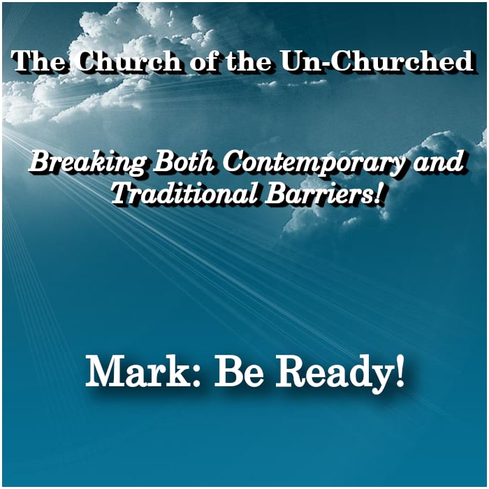 #23 – “MARK: Be Ready!”