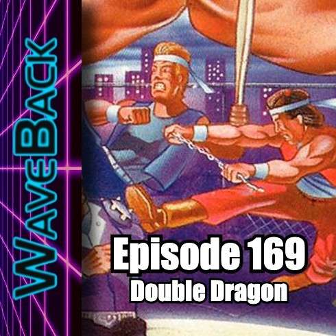 Episode 169 – Double Dragon
