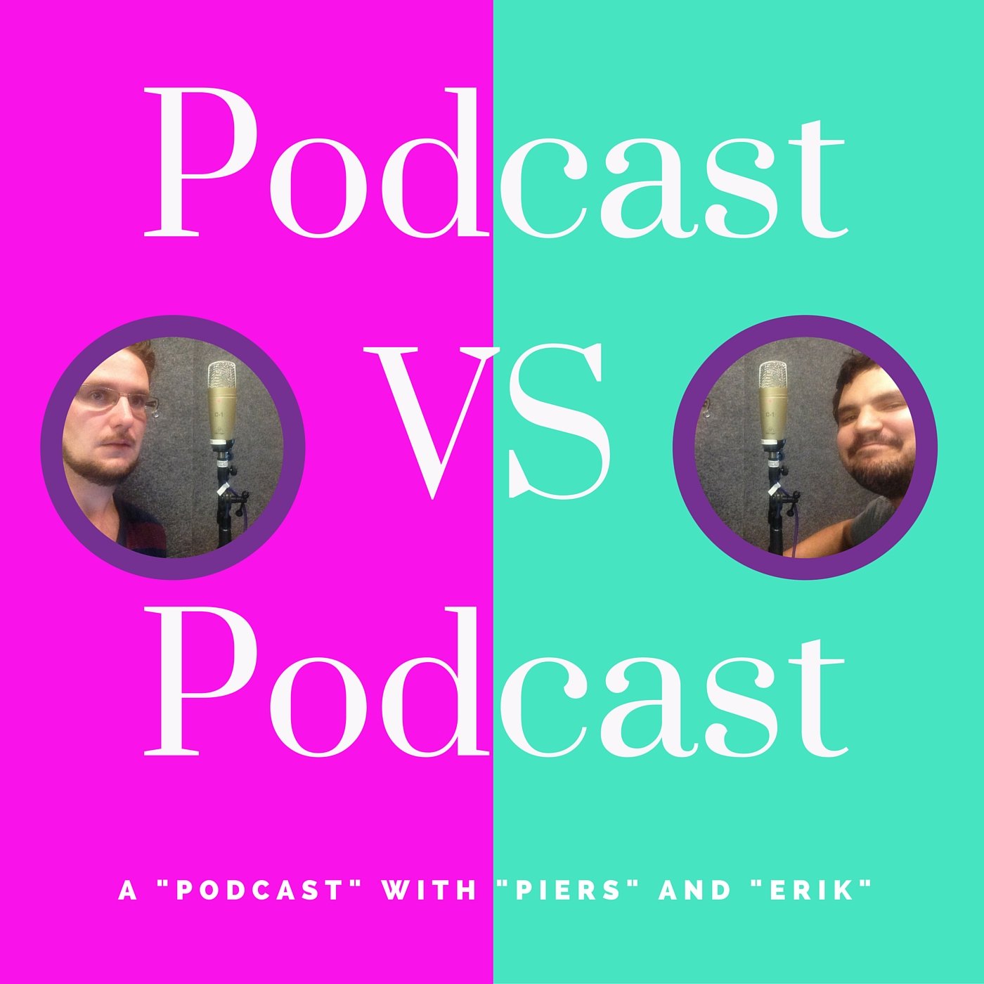 Podcast Vs Podcast