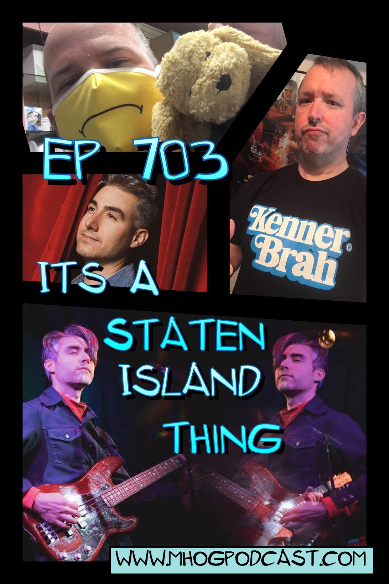 Ep #703: It‘s A Staten Island Thing !!