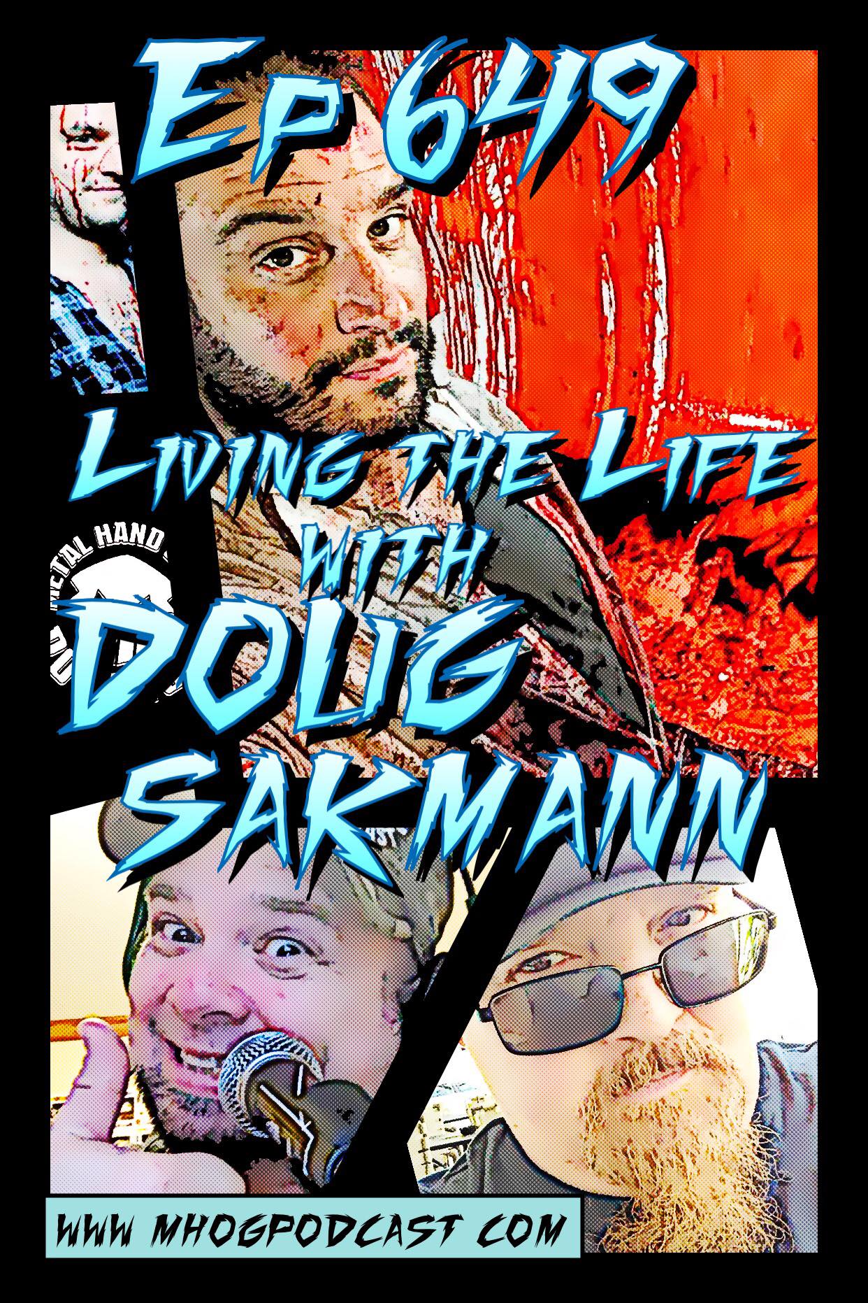 Ep #649: Living the Life with Doug Sakmann episode artwork
