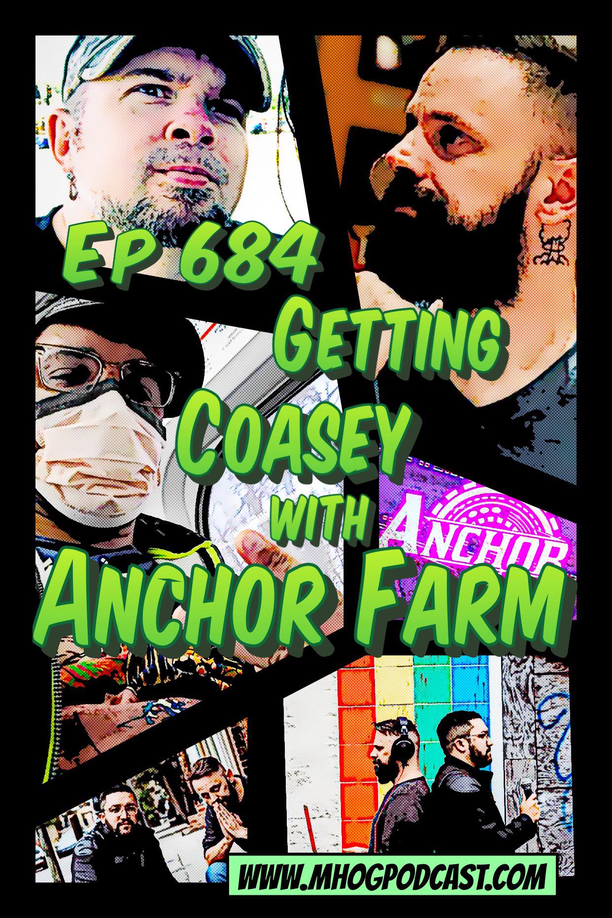 Ep #684: Getting Coasey with Anchor Farm episode artwork