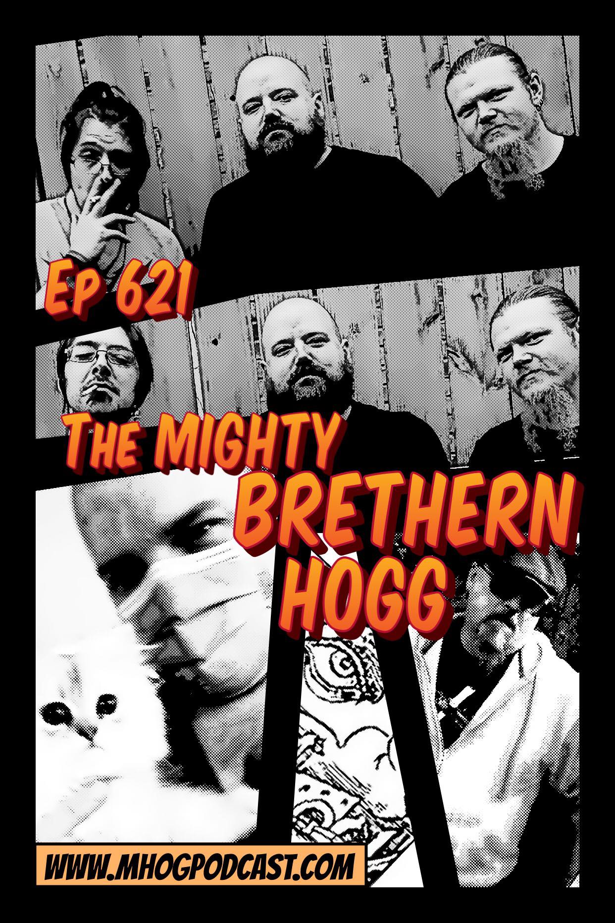 Ep #621: The Mighty Brethern HOGG episode artwork