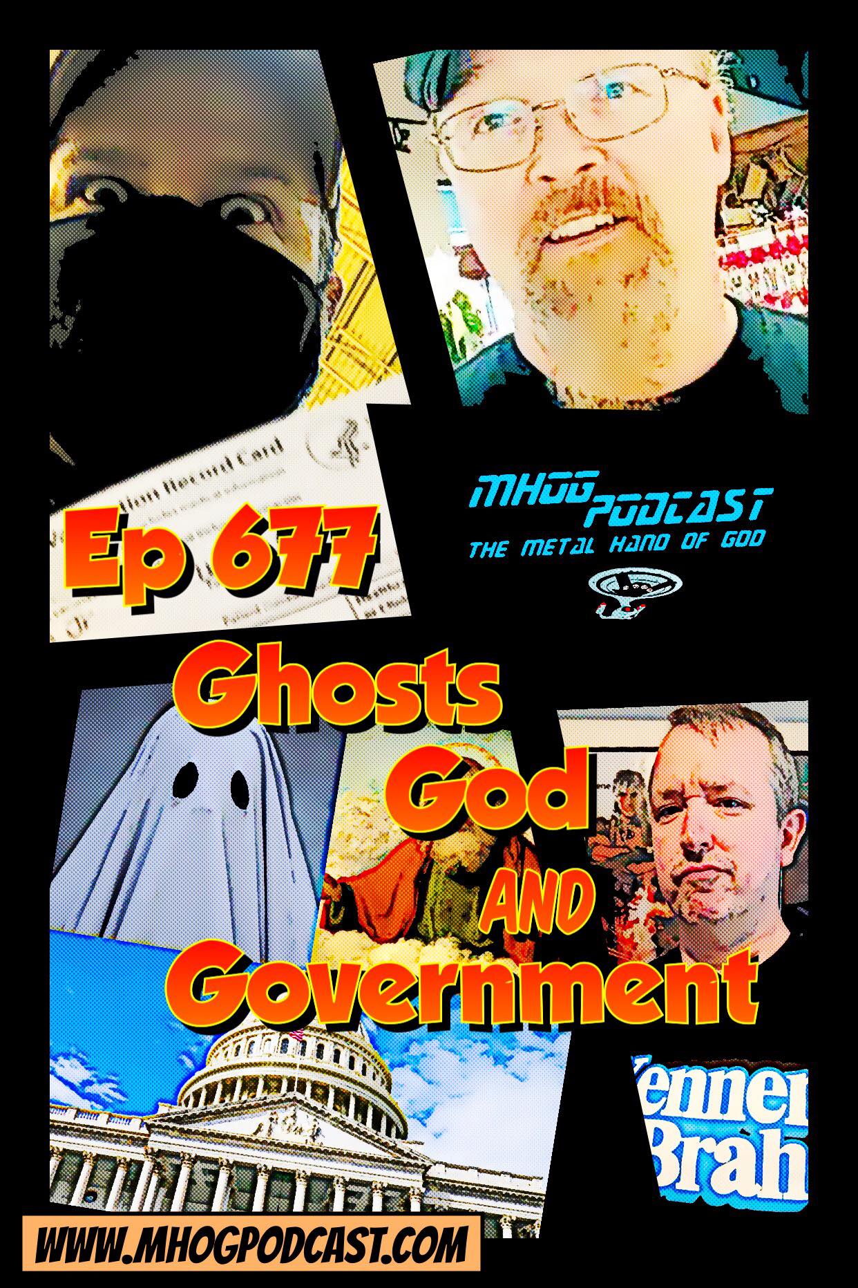 Ep #677: Ghosts, God and Government. episode artwork