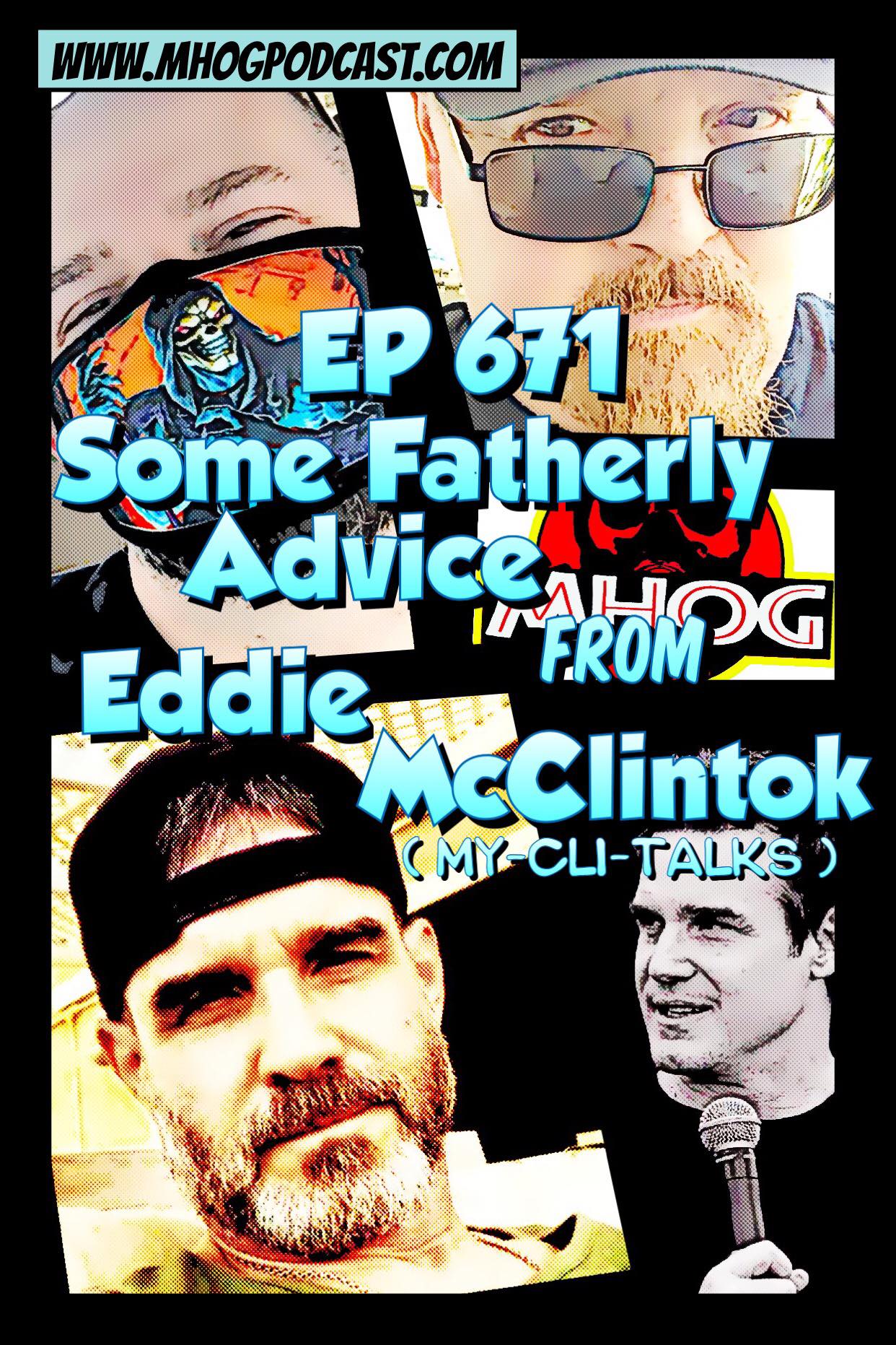 Ep #671: Fatherly Advice from Eddie McClintok episode artwork