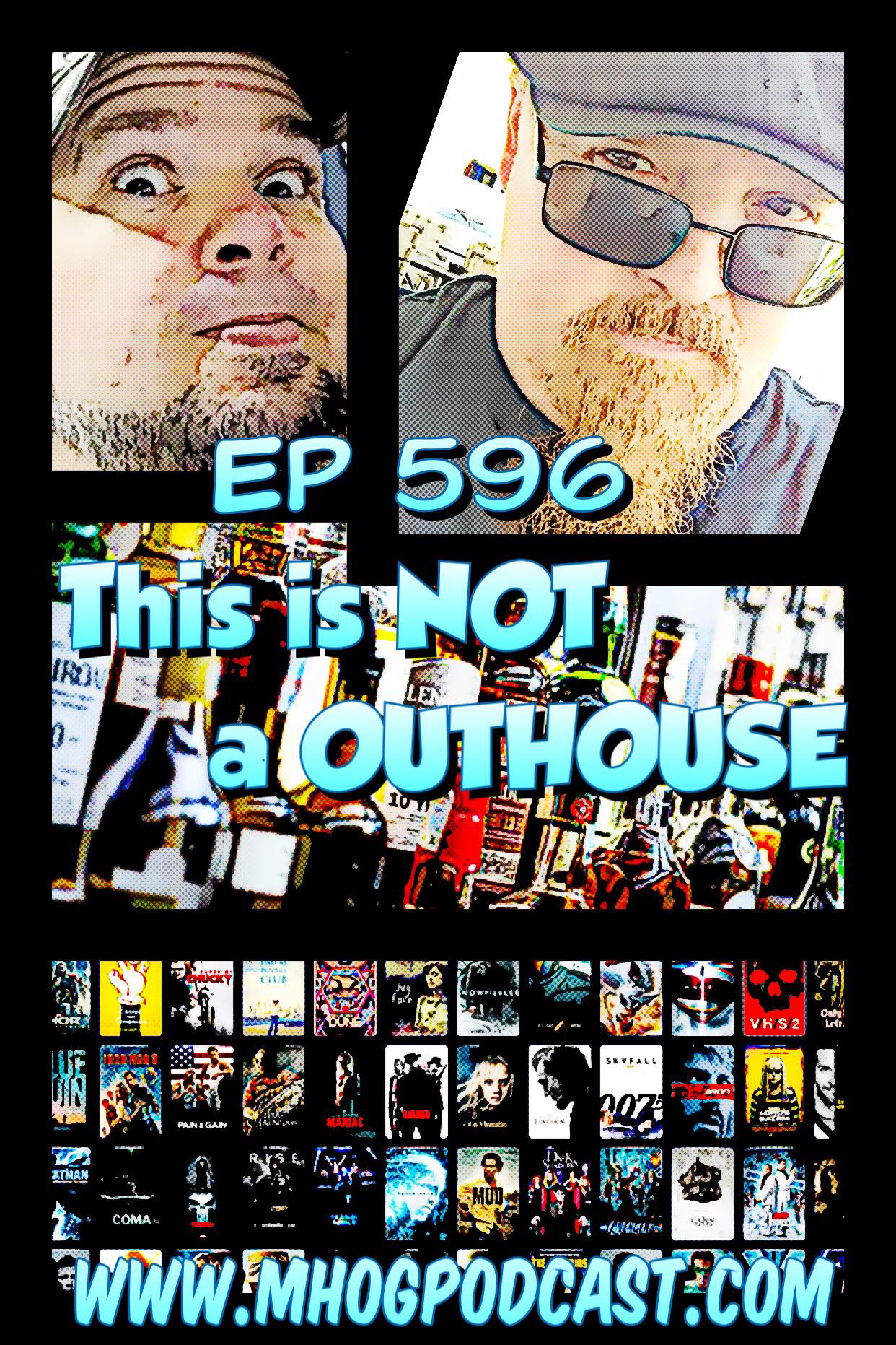 Ep #596: This is NOT a Outhouse !! episode artwork