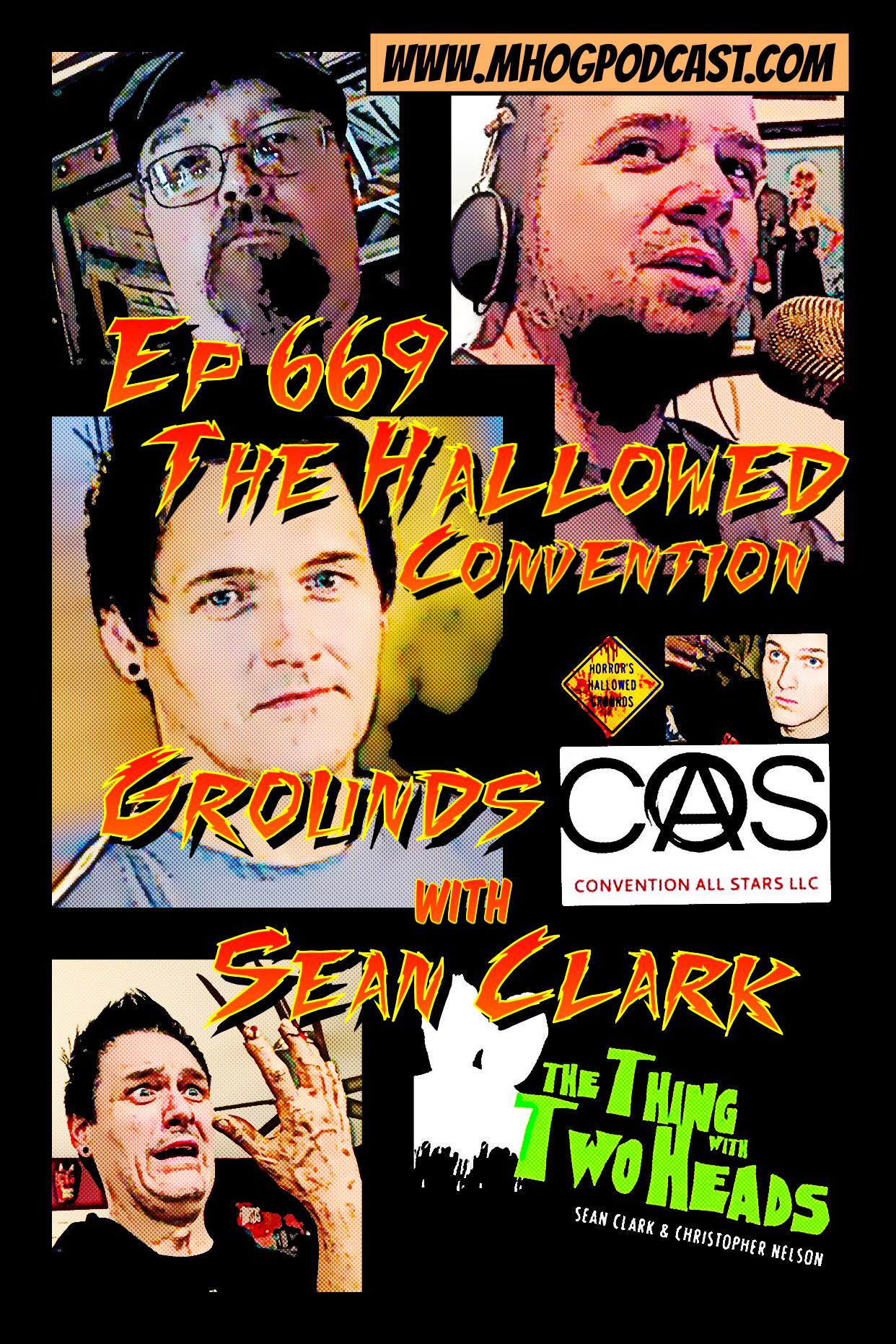 Ep #669: The Hallowed Convention Grounds with Sean Clark episode artwork