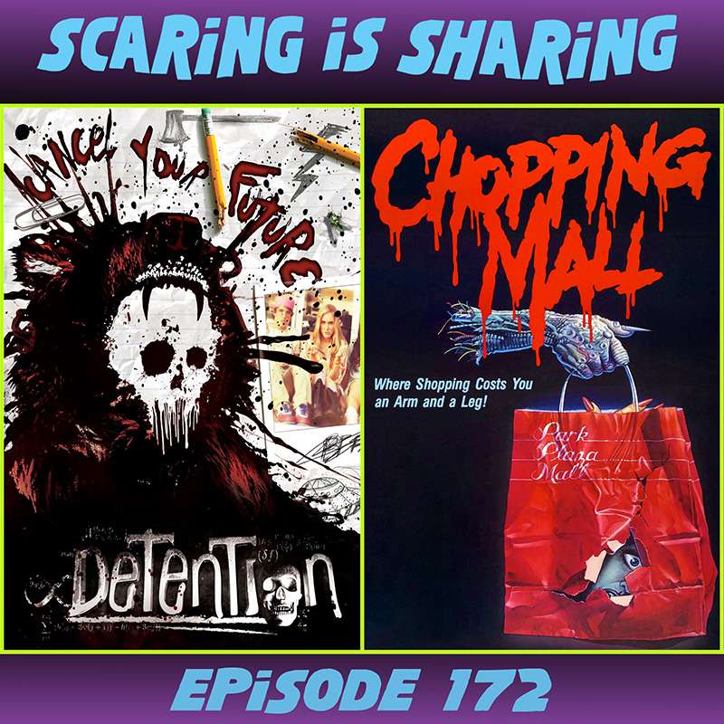 #172 – Detention / Chopping Mall