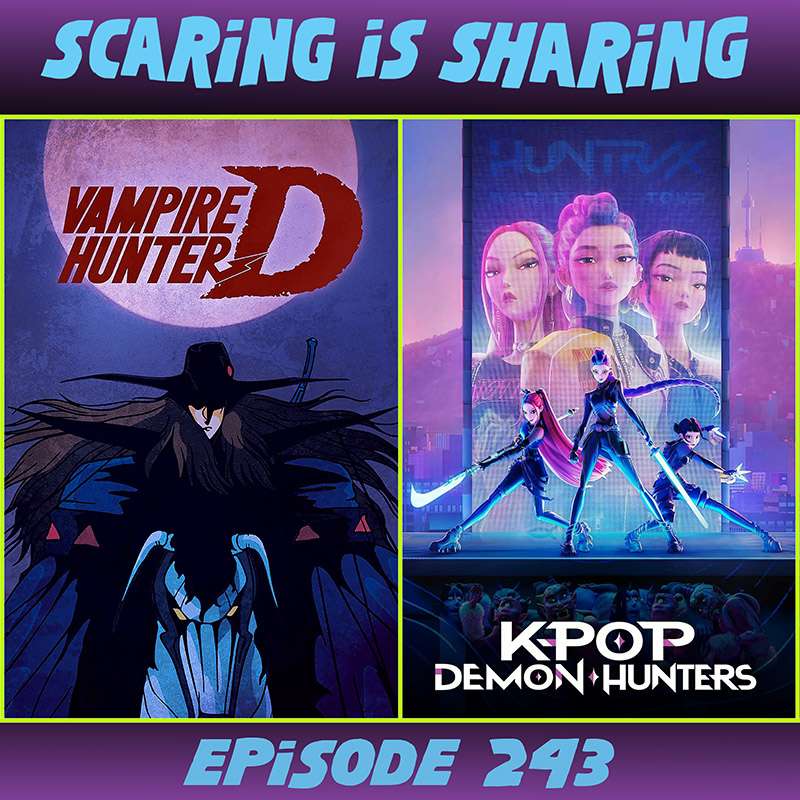 #243 – Vampire Hunter D / KPop Demon Hunters