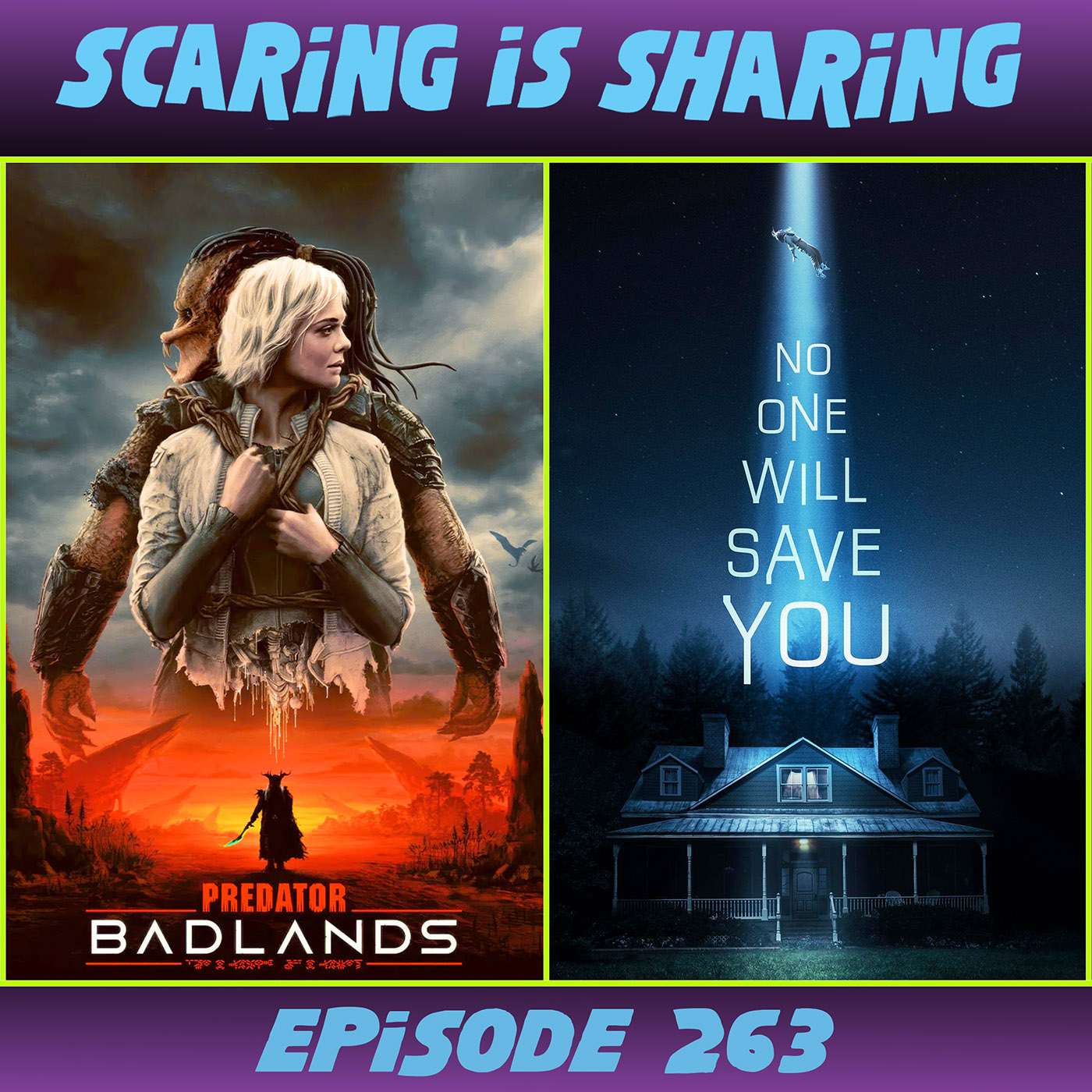 #263 – Predator: Badlands / No One Will Save You