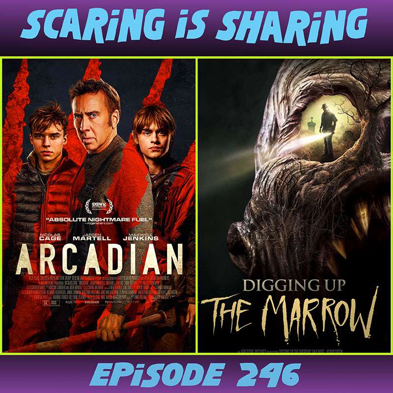 #246 – Arcadian / Digging Up the Marrow