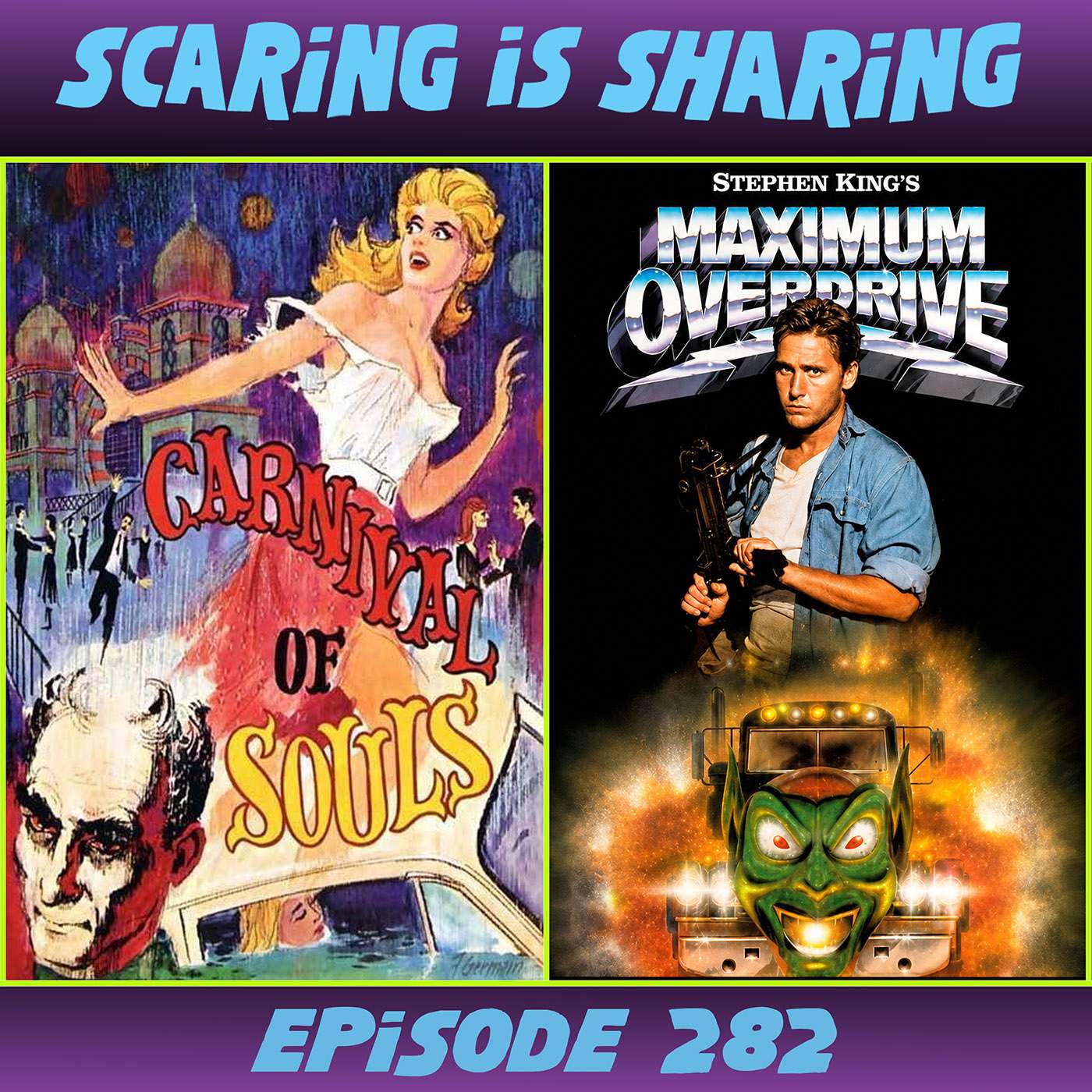 #282 – Carnival of Souls / Maximum Overdrive episode artwork