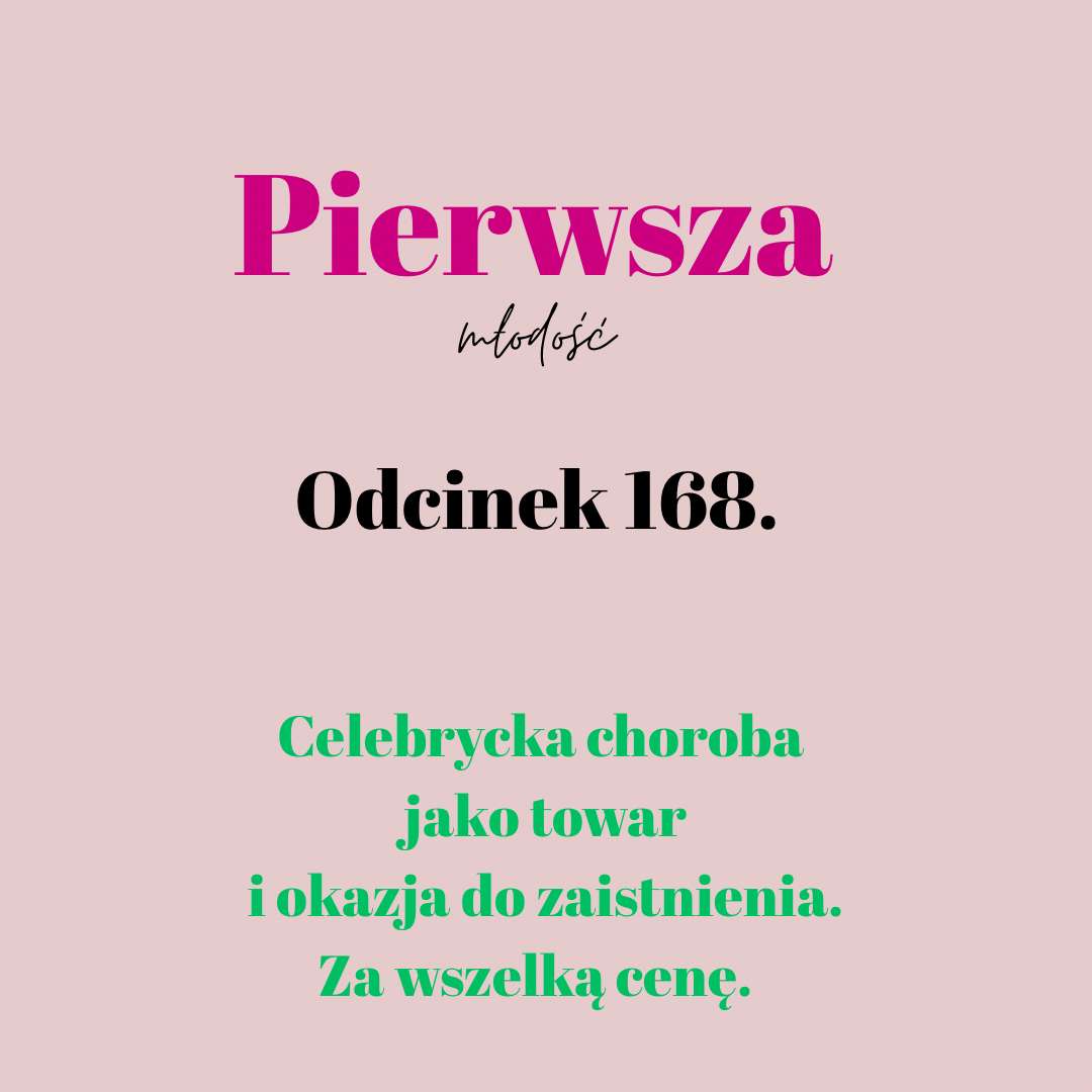 Pierwsza Młodość #168 Pierwsza Młodość #168