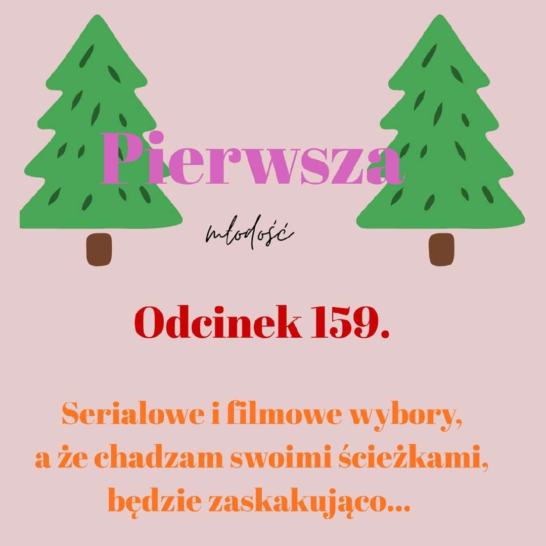 Pierwsza Młodość #159