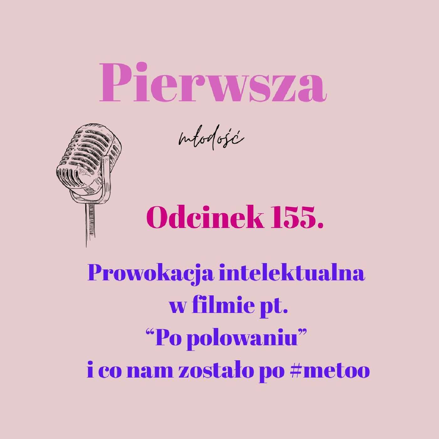 Pierwsza Młodość #155