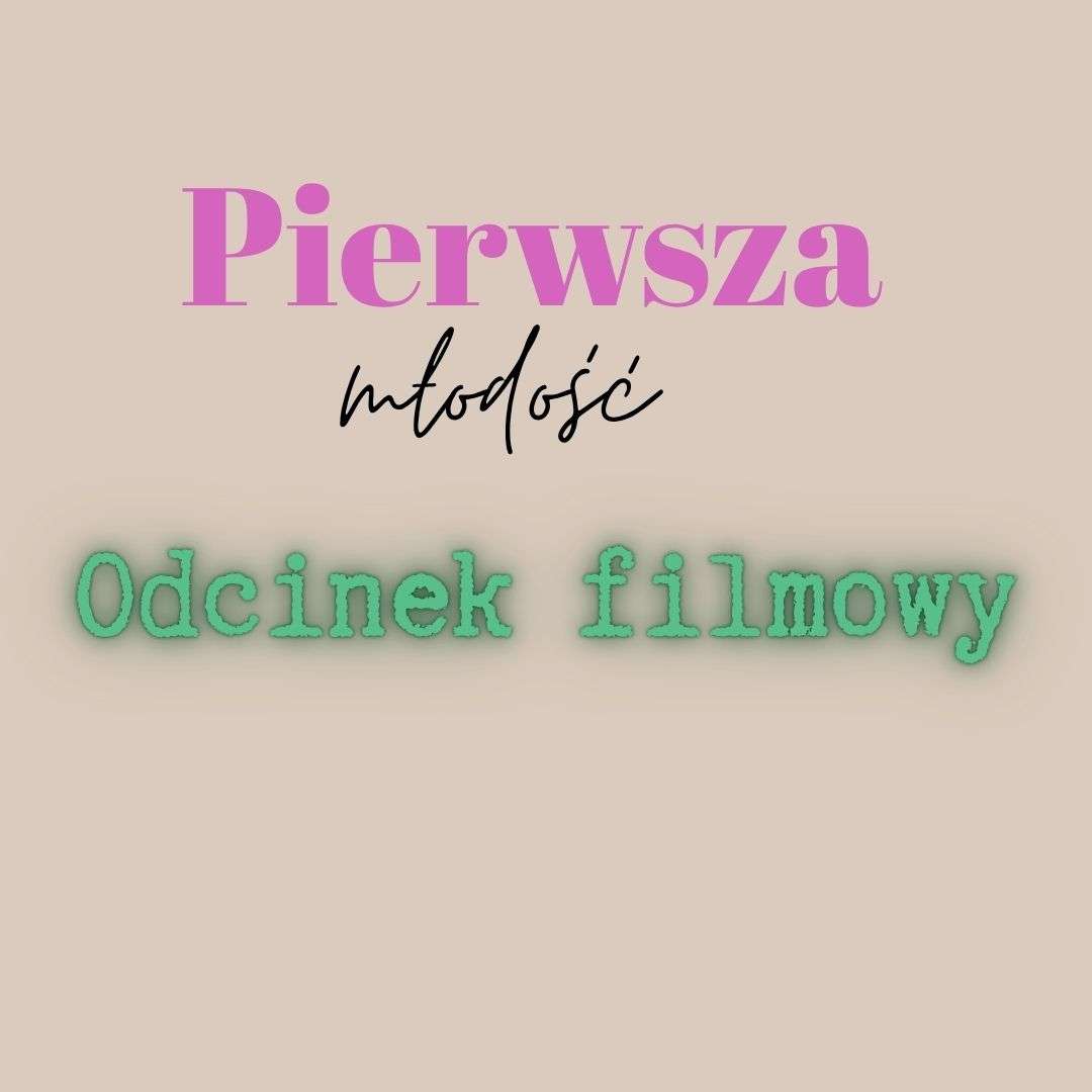 Pierwsza Młodość #133