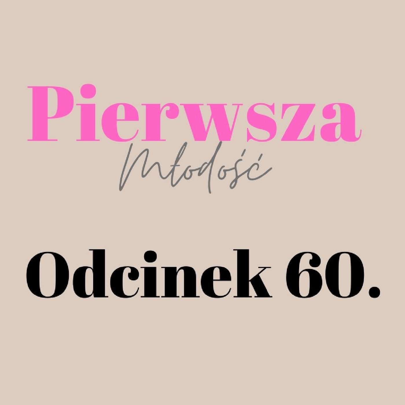 Pierwsza Młodość