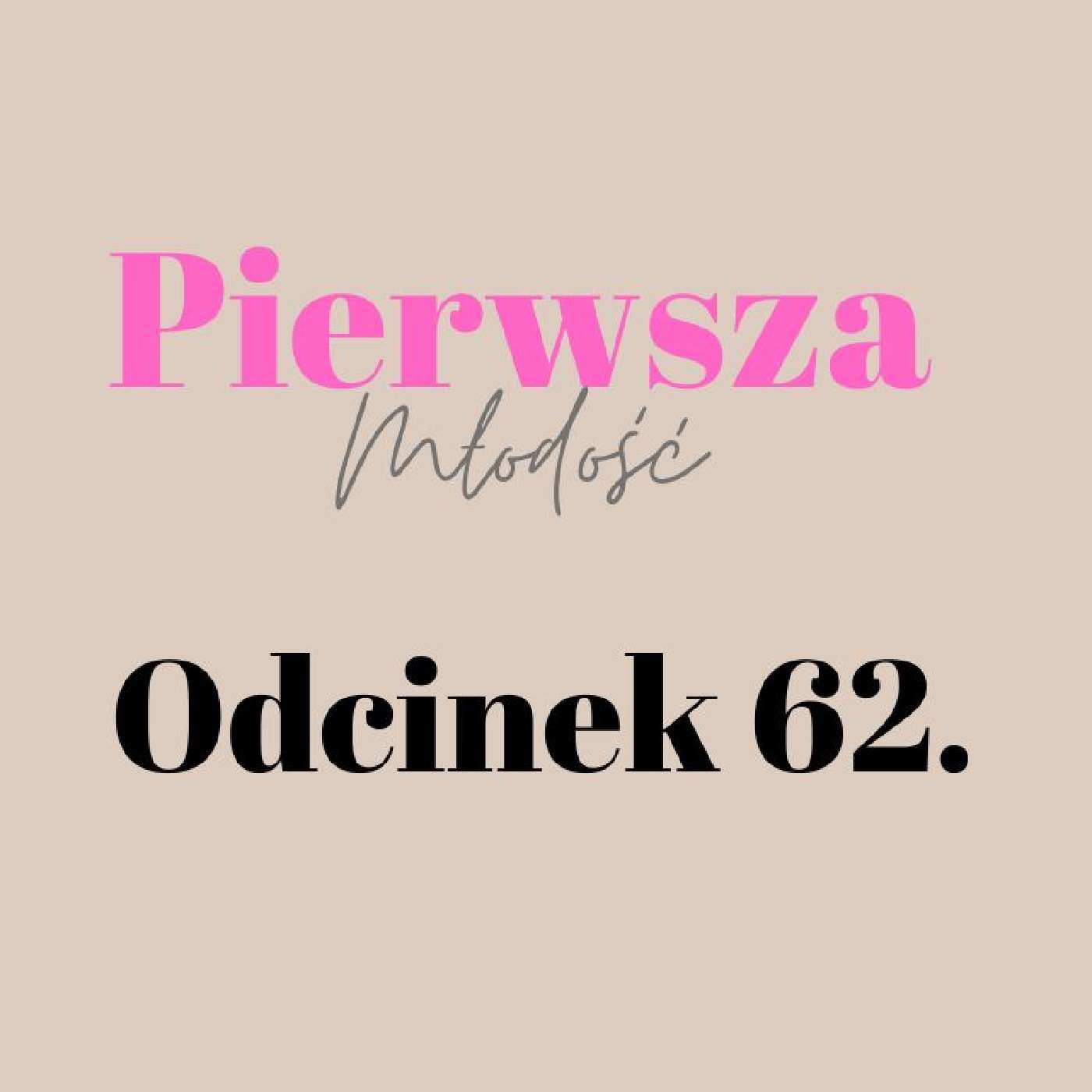 Pierwsza Młodość