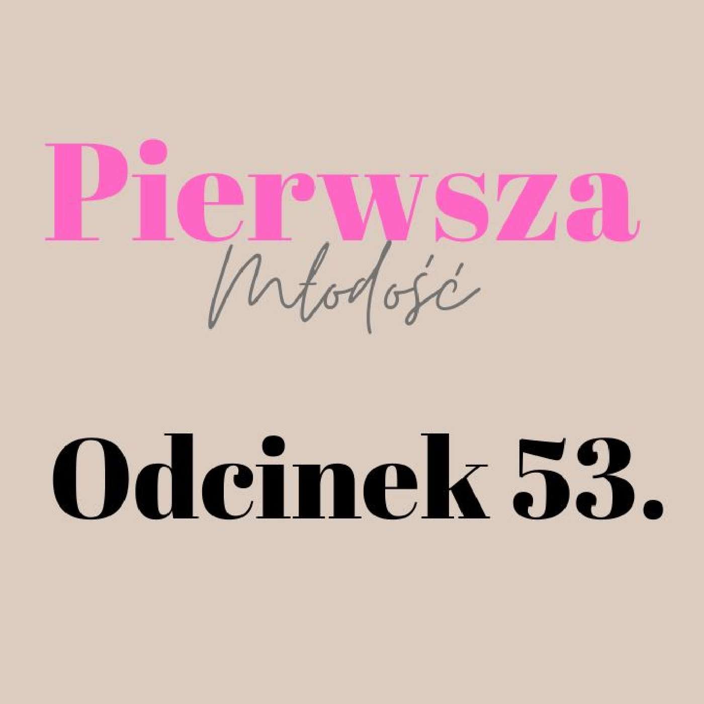 Pierwsza Młodość