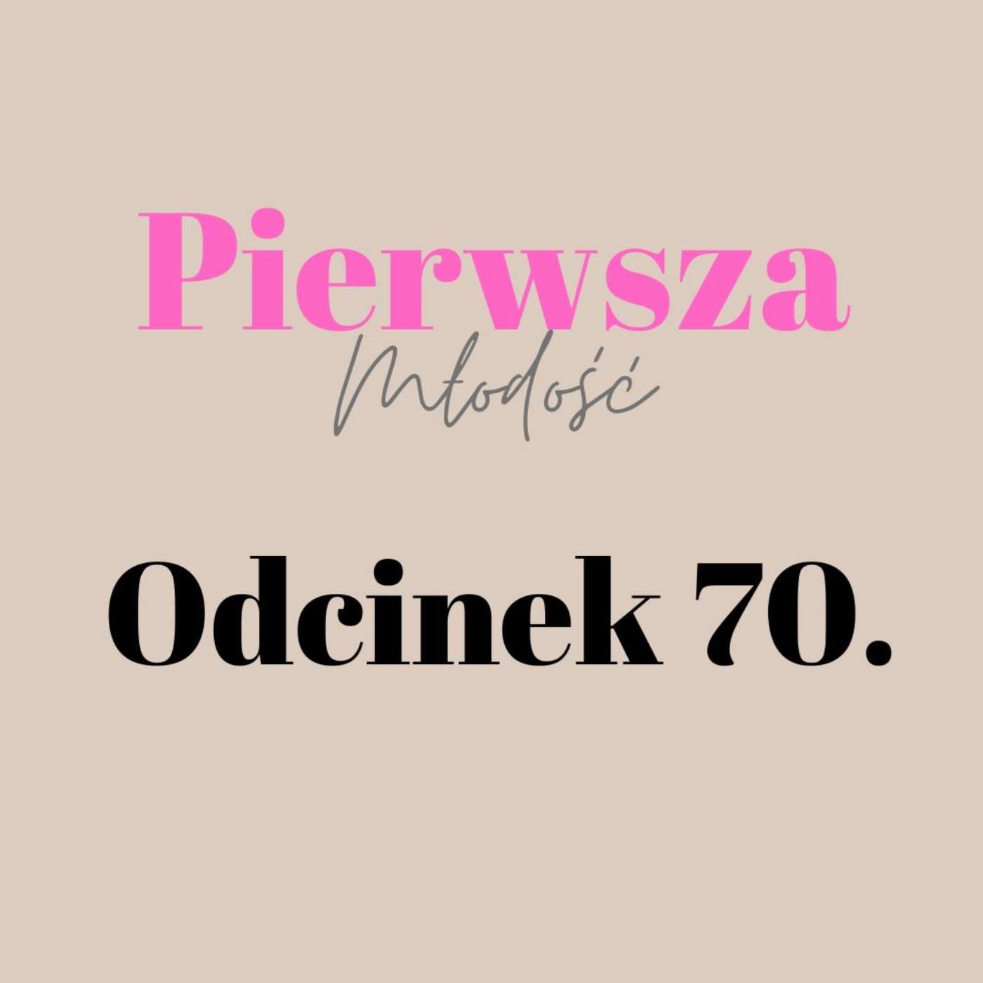 Pierwsza Młodość