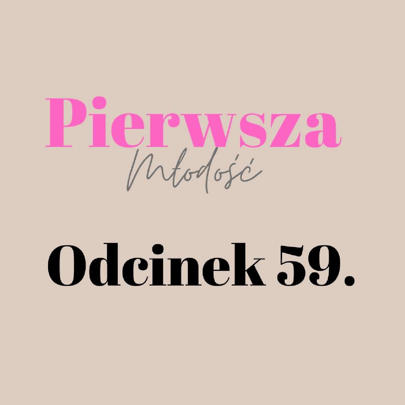 Pierwsza Młodość