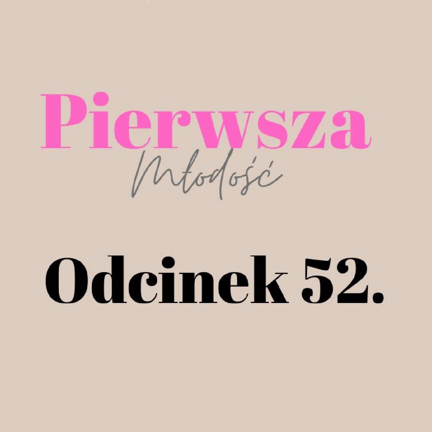 Pierwsza Młodość