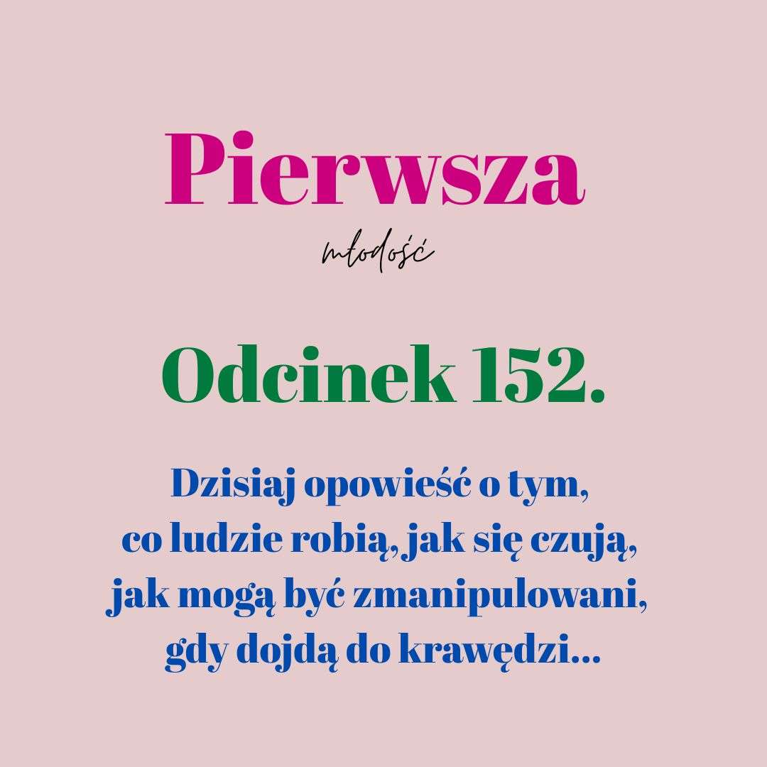 Pierwsza Młodość #152
