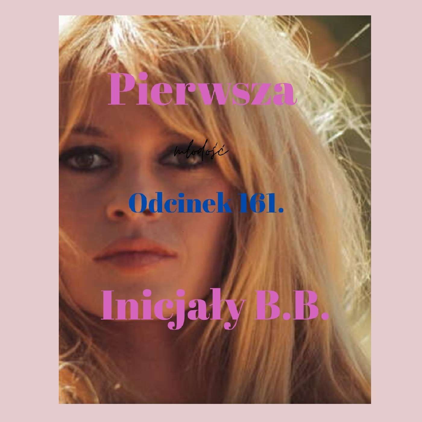 Pierwsza Młodość #161