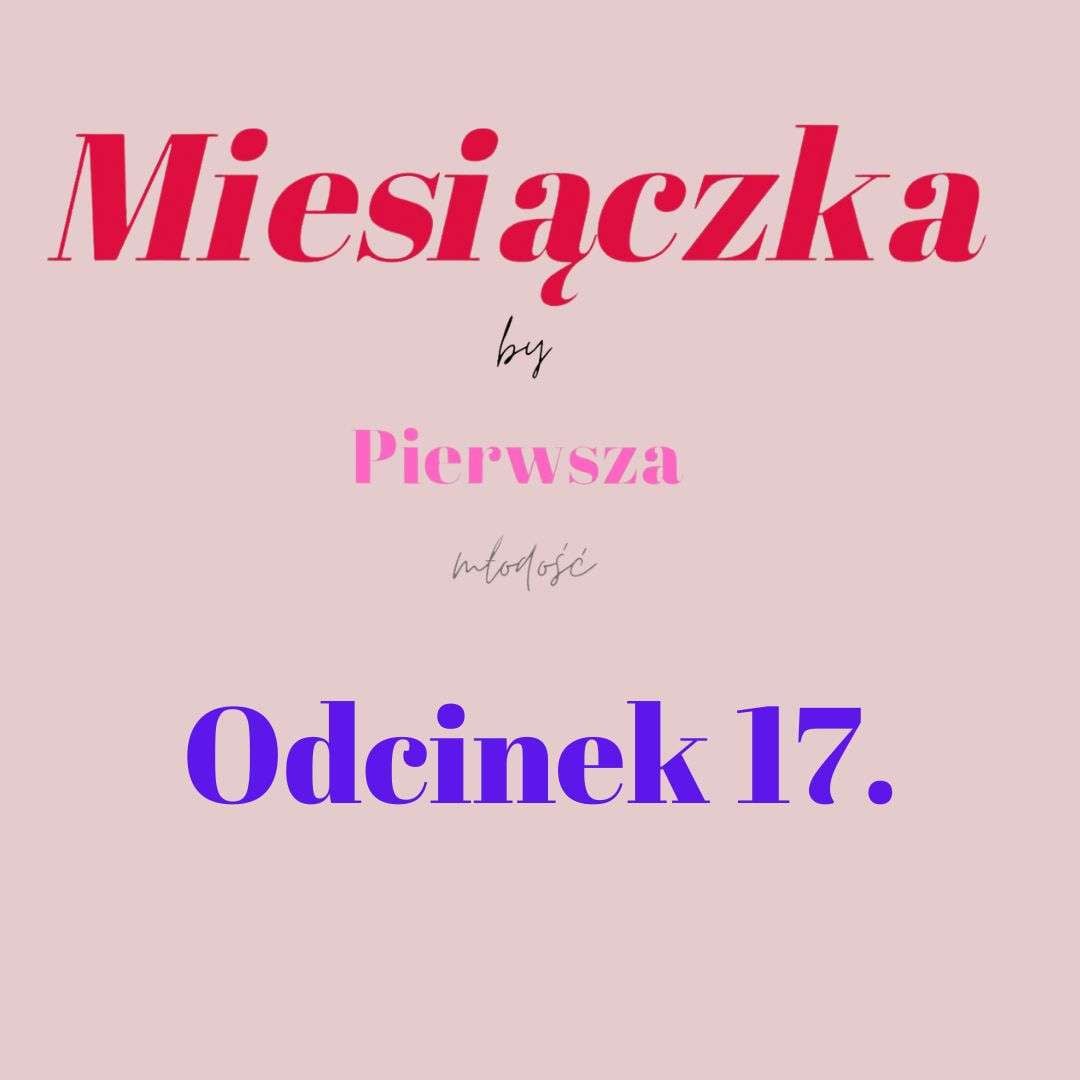 Miesiączka by KKP #17
