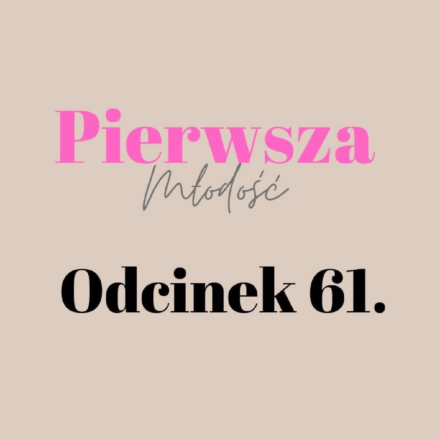 Pierwsza Młodość