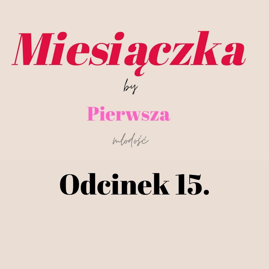 Miesiączka by KKP #15