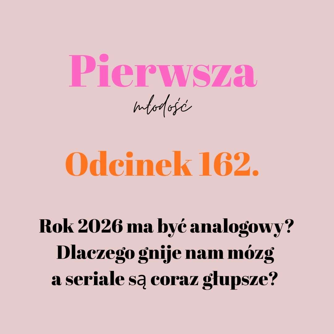 Pierwsza Młodość #162