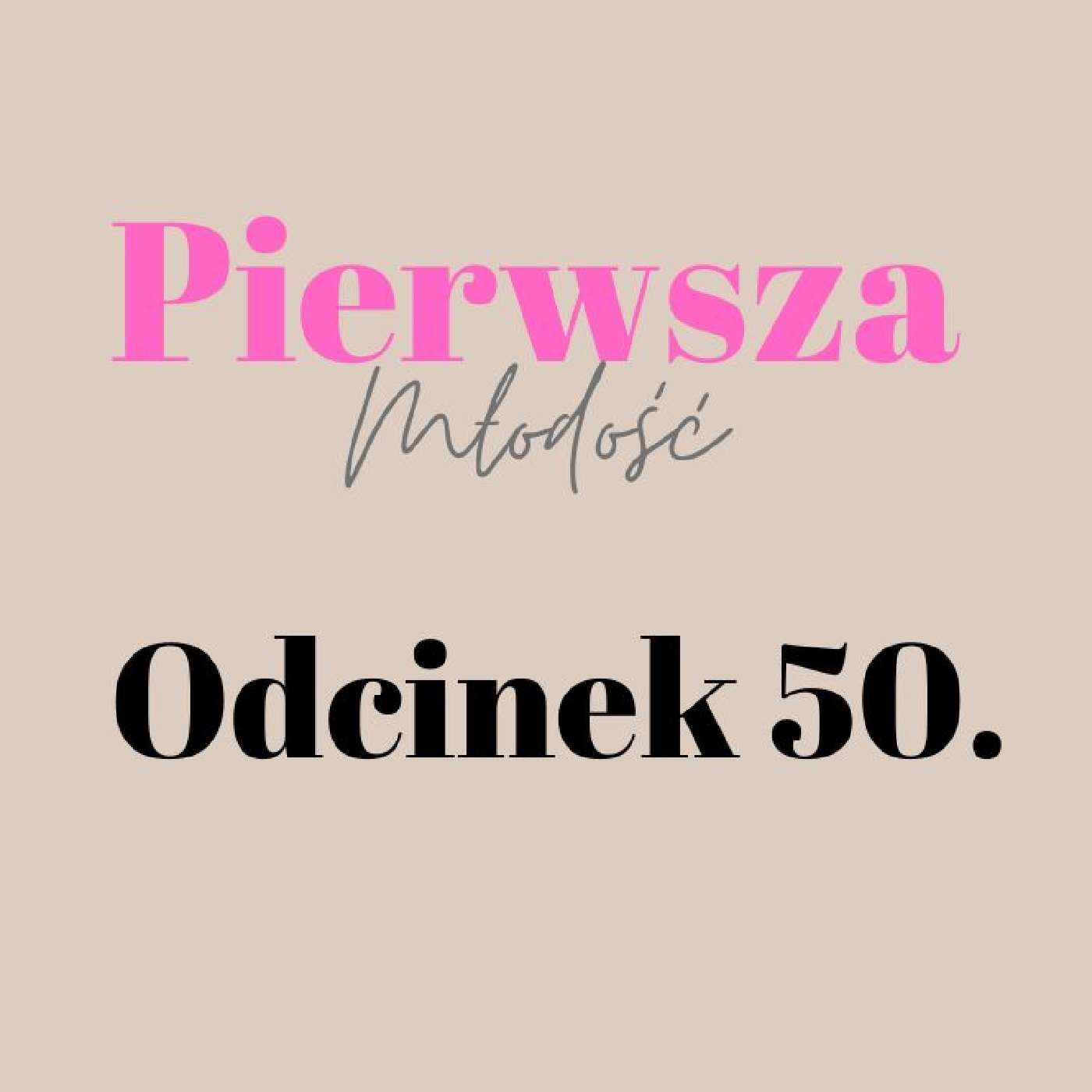 Pierwsza Młodość