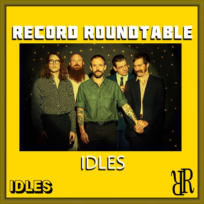 Episode 86: IDLES