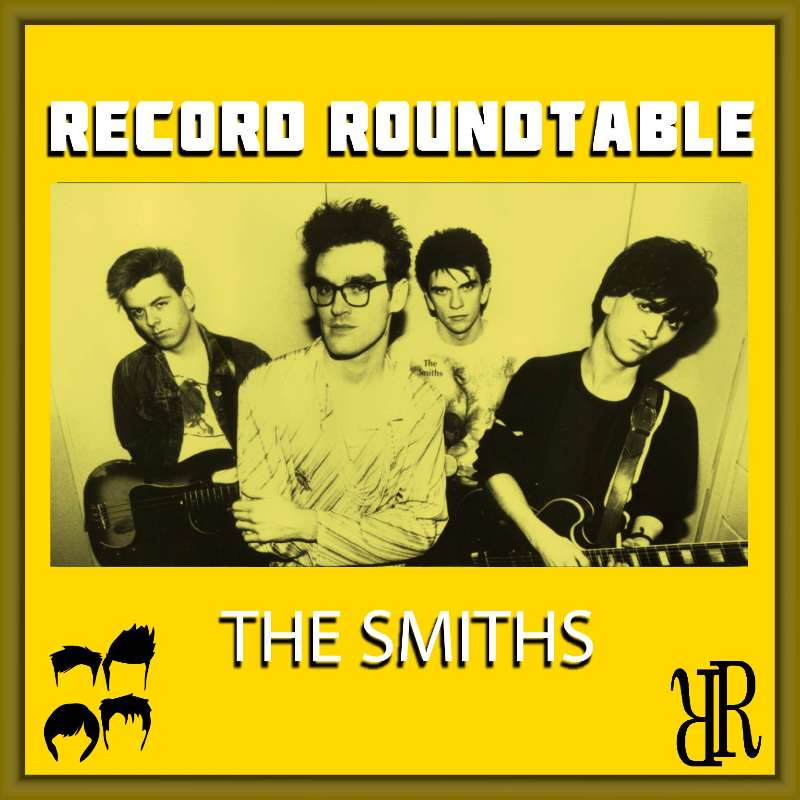 Episode 84: The Smiths