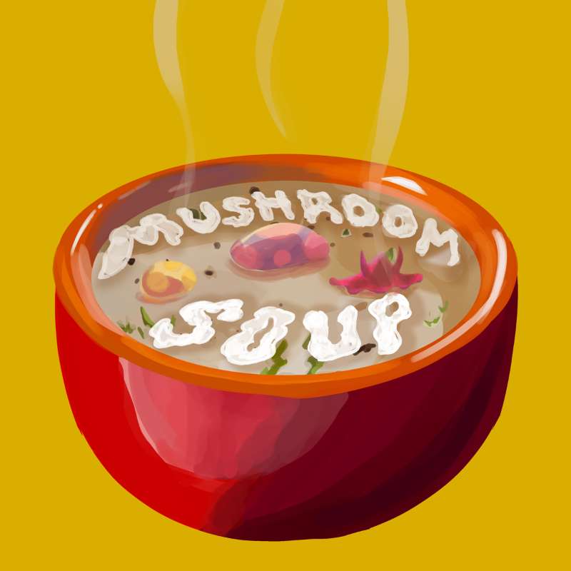 Mushroom Soup: 