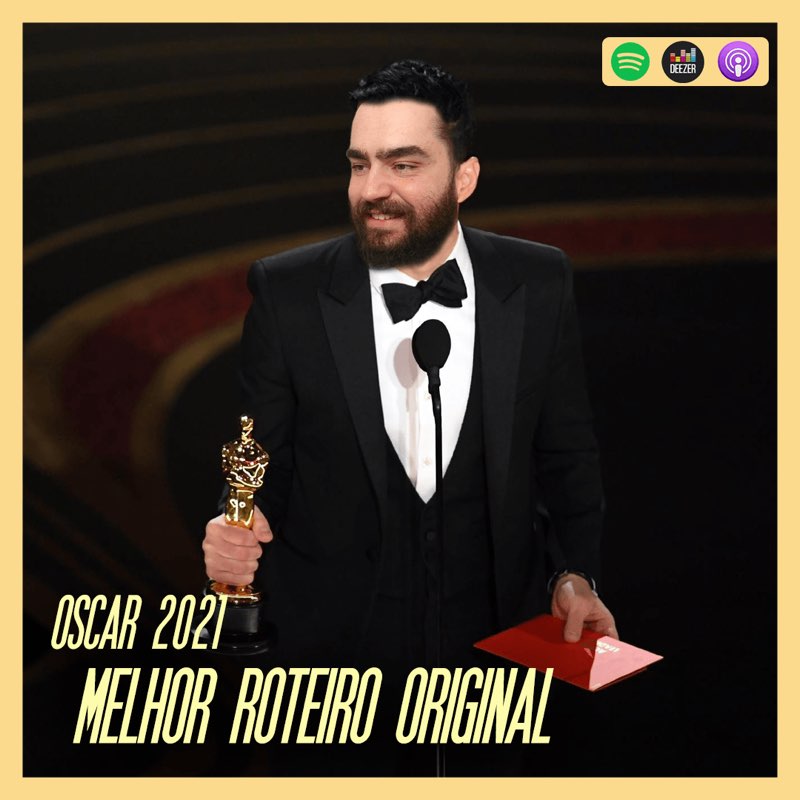 S3E12 - Oscar 2021 | Melhor Roteiro Original S3E12 - Oscar 2021 | Melhor Roteiro Original