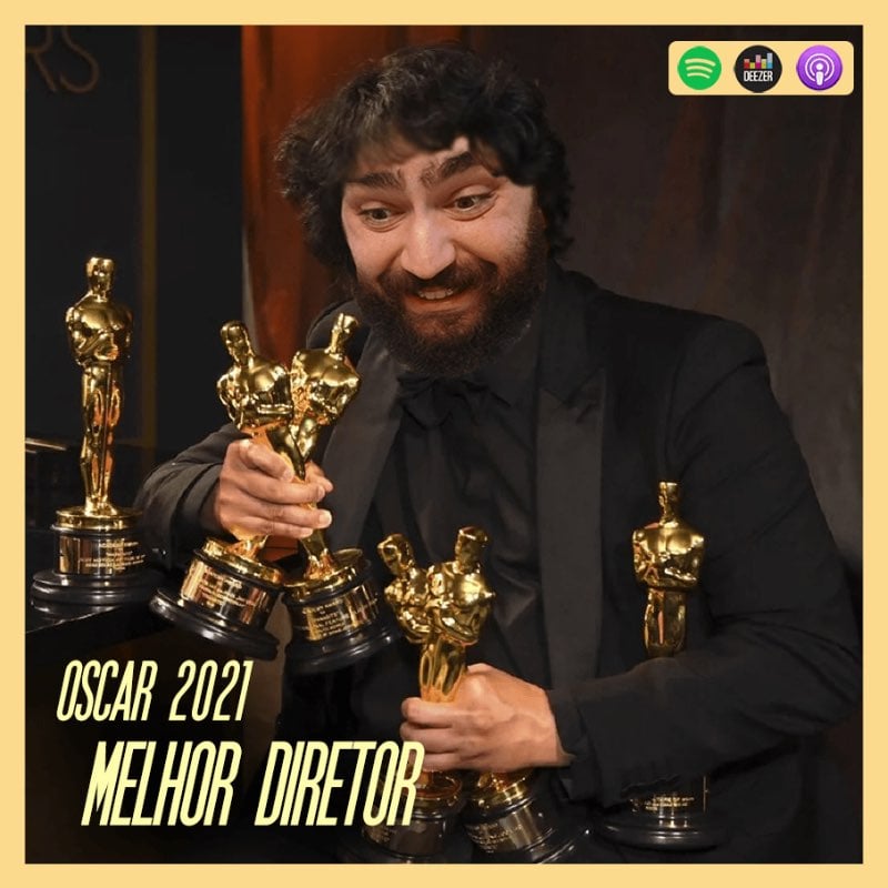S3E10 - Oscar 2021 | Melhor Diretor S3E10 - Oscar 2021 | Melhor Diretor
