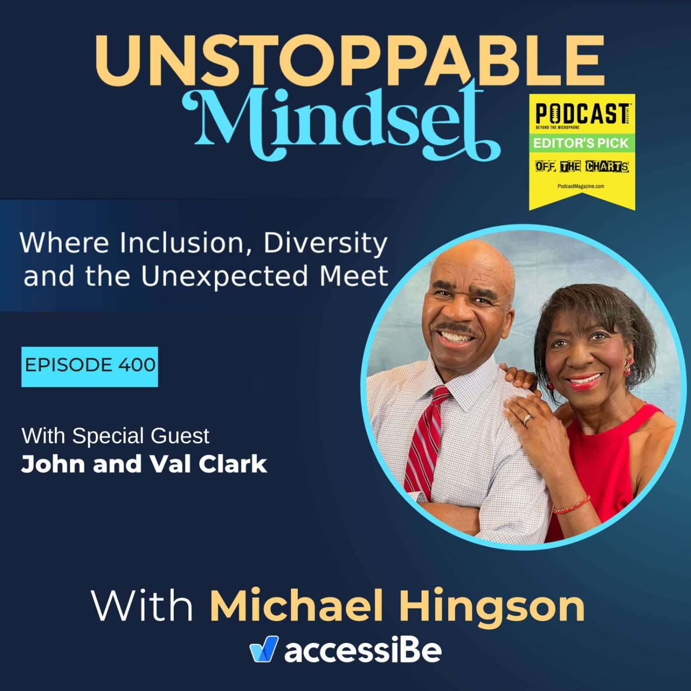 Episode 400 – Faith, Perspective, and an Unstoppable Life Beyond Broadcast News with John and Val Clark
